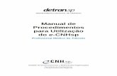 Manual de Procedimentos para Utilização do e-CNHsptiraduvidas.e-cnhsp.sp.gov.br/Manual Medicos_dez 2011.pdf · O e-CNHsp é o novo sistema utilizado pelo ... Conectar os dispositivos