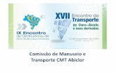 Comissão de Manuseio e Transporte CMT Abiclor - … · Elaboração da Norma ABNT 16310 - Expedição, transporte rodoviário e recebimento de hidróxido de sódio (soda cáustica)