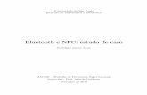 Bluetooth e NFC: estudo de caso - IME-USPcef/mac499-10/monografias/rodolpho/pdf/ma… · Universidade de S~ao Paulo Instituto de Matem atica e Estat stica Bluetooth e NFC: estudo