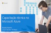 Capacitação técnica no Microsoft Azure - VMwarehomelaber.com.br/.../06/capacitaotcnicanomicrosoftazure-1605282352… · Qual caminho seguir Microsoft Certified Solutions Associate: