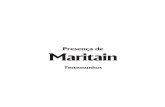 Presença de Maritain - img.travessa.com.brimg.travessa.com.br/capitulo/LTR/PRESENCA_DE_MARITAIN_TEST…2 CONSELHO EDITORIAL DA COLEÇÃO INSTITUTO MARITAIN Embaixador Rubens Ricupero
