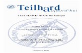 TEILHARD HOJE na Europa - Teilhardianos – Vida e … · Amigos de Pierre Teilhard de Chardin em Portuga renda homenagem a alguém que, nos anos sessenta, foi um ... Jean Charon,