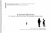 COACHING - repositorio- · PDF fileCoaching vem da palavra Frances coache,a que significa carruagem ou vagão. Ainda hoje a palavra tem esse significado, ou seja, é um meio de transportar