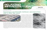 RELATÓRIO INFRAESTRUTURA - anut.organut.org/wp-content/uploads/2018/06/Relatório-de-Infraestrutura... · eólica avançou por conta da queda nos preços de geração da matriz.