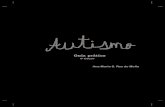 Cartilha 8a edição - autismo.org.brautismo.org.br/site/images/Downloads/Cartilha8aedio.pdf · Apresentação O autismo é um distúrbio do desenvolvimento humano que vem sendo estudado