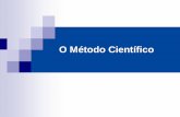 O Método Científico - docs.ufpr.brbenitoag/metodo_cientifico.pdf · ¤Validade e precisão ¤Limitação da nossa capacidade de explicação ... ¤Como é que, de um conjunto de