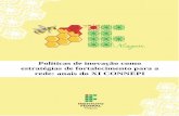 Políticas de inovação como estratégias de …connepi.ifal.edu.br/2016/files/anais/0_Anais_XI_CONNEPI_Pre... · Aplicação da análise combinatória no jogo lotofácil 364 Aplicação