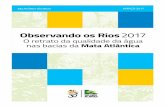 Observando os Rios 2017 - SOS Mata Atlântica · bioma Mata Atlântica. Escola Técnica Cícero Dias - Ria Capibaribe, Marco Zero, Recife (PE) Observ 2017 7 O s dados das análises