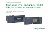 Proteção de redes elétricas Sepam série 80sepam.schneider-electric.com.br/files/download/notices_sepam80/... · O Sepam pode ser transportado por todos os meios normais nas condições
