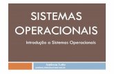 SISTEMAS OPERACIONAIS - univasf.edu.brandreza.leite/aulas/SO/Aula01.pdf · Objetivos do Sistema Operacional Disponibilizar os recursos do sistema de forma simples e transparente.