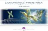 Farmacogenómica/Farmacogenética - …©lia... · Farmacogenómica/Farmacogenética: Realidades e Perspectivas na Prática Clínica Nélia Gouveia/2009 Página 2 Abreviaturas Resumo