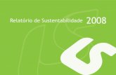 Relatório de Sustentabilidade - luis-simoes.com · 3 Relatório de Sustentabilidade 2008 | PORTUGUÊS O presente relatório reporta-se à actividade desenvolvida pela Luís Simões