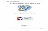 Projeto Nota Fiscal Eletrônica - fazenda.sp.gov.br · 3.4.3 Liberação das versões dos Esquemas para o Projeto da Nota Fiscal Eletrônica ...