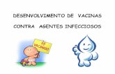 DESENVOLVIMENTO DE VACINAS CONTRA …lineu.icb.usp.br/~farmacia/ppt/vacinas_2013.pdf · Tipos de vacinas Tipo de vacina Doença Organismo atenuado (vivo, não patogênico) Febre amarela,
