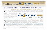 Folha do - CRCPR · Congresso Brasileiro de Contabilidade deve atrair cerca de 8 mil partici- ... se não presencial, pelo menos de modo virtual ... participantes online, em todo