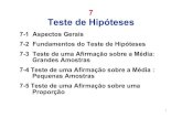 Teste de Hipóteses - bessegato.com.brbessegato.com.br/PUC/iec_transp_10.pdf · 36 Figura 7-8 Determinação dos Valores P µ µ Estatística de teste A estatística de teste está