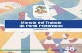 Manejo del Parto Pretérmino - Instituto Guatemalteco … 48 TPP.pdf · de Parto Pretérmino ... 2. Como se hace el diagnóstico, 3. Terapéutica y 4. Recomendaciones de buenas prácticas