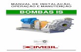 BOMBAS IS - imbil.com.brimbil.com.br/Imbil/Portugues/Upload/Manuais/M_IS_web.pdf · Um pedaço de tubo removível deverá ser usado no lado da sucção. ... Em bombas transportando