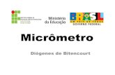 Micrômetro - wiki.ifsc.edu.br´metro.pdf · Leitura com o micrômetro • A cada volta do tambor, o fuso micrométrico avança uma distância chamada passo. • A resolução de