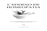 Caderno de Homeopatia final - aao.org.br · 1 CADERNO DE HOMEOPATIA Instruções práticas geradas por agricultores sobre o uso da homeopatia no meio rural 3a Edição 2009 Elaboração: