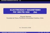 ELECTRICIDAD Y MAGNETISMO FIZ 1300 FIS 1532 …pauli.fis.puc.cl/~rramirez/E_M/EM_b_clase6a.pdf · ELECTRICIDAD Y MAGNETISMO FIZ 1300 FIS 1532 (6a) Corriente electrica´ CORRIENTE