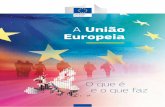 A União Europeia - gpp.pt · A presente publicação é um guia sobre a União Europeia ... interesse comum possam ser tomadas democratica - mente a nível europeu.
