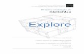 Explore - home.fa.utl.pthome.fa.utl.pt/~20111115/exercicios/20111115relatorio.pdf · FACULDADE DE ARQUITETURA DA UNIVERSIDADE TÉCNICA DE LISBOA Relatório modelação 3D SketchUp