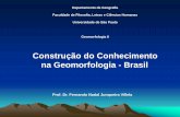 Construção do Conhecimento na Geomorfologia - Brasil · representando o início do ciclo progradante da bacia sedimentar. Deposição da Formação Rio do Rasto atribuída inicialmente