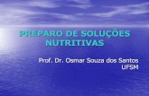 PREPARO DE SOLUÇÕES NUTRITIVAS - Portal …atividaderural.com.br/artigos/50576e593f662.pdfNUTRIENTES g 1000 L-1 Nitrato de cálcio especial 950 Nitrato de potássio 723 Sulfato de