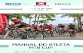 MANUAL DO ATLETA MTB CUPxterrabrasil.com.br/tour-2018/wp-content/uploads/docs/brazil/18_X... · Coloque o despertador bem cedinho, porque a partir das 06h30 do sábadoos triatletas