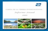 Informe Anual - Carta de la Tierracartadelatierra.org/virtual-library2/images/uploads/Reporte ES 2009... · VIII. La Iniciativa de la Carta de la Tierra: ... mantenemos un compromiso