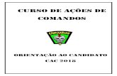 CURSO DE AÇÕES DE COMANDOS - Página inicial · específicas às Ações de Comandos. 2) Ao longo de todo o CAC, serão realizadas avaliações formativas e somativas (práticas