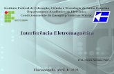 Aula 06 - Condicionamento de Energia para Sistemas ...€¦ · Introdução à EMI; 3. ... • Suprimir ou reduzir a emissão na fonte; ... Filtro de rede para correntes simétricas.
