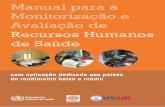 Manual para a - WHO · Catalogação-na-fonte: Biblioteca da OMS: Manual para a monitorização e avaliação dos recursos humanos de saúde: com aplicação dedicada aos