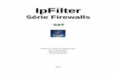 IpFilter SSéérriiee FFiirreewwaallllsscbpfindex.cbpf.br/publication_pdfs/nt00703.2010_10_04_16_00_30.pdf · IpFilter – Série Firewalls CBPF-NT-007/03 CAT – Informática 1 Prefácio