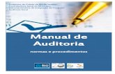 Manual de Auditoria - rio.rj.gov.brrio.rj.gov.br/dlstatic/10112/2103349/4113224/ManualdeAuditoria.pdf · Manual de Auditoria normas e procedimentos Prefeitura da Cidade do Rio de