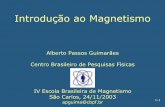 Alberto Passos Guimarães Centro Brasileiro de …labmag/EBM2003Final1.pdf · 1-1 Introdução ao Magnetismo Alberto Passos Guimarães Centro Brasileiro de Pesquisas Físicas IV Escola