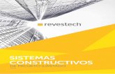 SISTEMAS CONSTRUCTIVOS - Revestechrevestech.com/wp-content/uploads/catalogos/REVESTECH_PORTUGA… · que possam multiplicar as possibilidades dos projetos arquitetónicos. O nosso