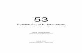 53 Problemas de Programação - AdonaiMedrado.Pro.Br€¦ · 1 Problema adaptado de . 53 Problemas de Programação – Prof. Adonai Medrado 10
