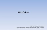 histórico - ufrgs.br³rico.pdf · reencarnação de larvas ancestrais. que flutuavam ao redor de certas árvores, rochedos ou lugares ... Beobachtung und Reflexion. Königsberg,