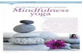 Atenção plena ao momento presente Mindfulness yoga · m terapia esmo a sensação de re-laxamento que poderá surgir não é um objectivo, mas apenas uma consequência deste treino