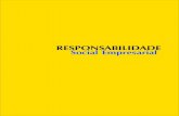 RESPONSABILIDADE Social Empresarialarquivos.portaldaindustria.com.br/app/conteudo_24/2012/09/05/246/... · divergentes, é fundamental definir aqui o que entendemos por Responsabilida-de