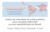 Análise da efetividade da política pública para a ... · Análise da efetividade da política pública para a inclusão laboral de pessoas com deficiência no Brasil Giguer, Rafael