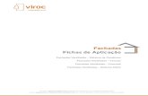 Fachadas Fichas de Aplicação - Viroc - · PDF fileFichas de Aplicação Fachadas Fachadas Ventiladas - Sistema de Parafusos Fachadas Ventiladas - Viroclin Fachadas Ventiladas - Virocnail