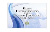 Estratégico del Poder Judicial 2011 2016 · Con la implementación de su Plan Estratégico 2011-2016, el Poder Judicial ... del plan. 4. ORIGEN DEL PLAN ESTRATEGICO 4.1 Talleres