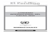 CONVENIO INTERNACIONAL DEL CACAO, 2010spij.minjus.gob.pe/content/noticia/pdf/CONVENIO INTERNACIONAL DEL... · mundial del cacao en interés de todos los Miembros; e) Fomentar una