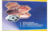 Técnicas Anestésicas en Odontologìa - ons.peons.pe/libros/01_Anestesia_Odontolog.pdf · Autor del LibrO "Enfermedades EstOmatOlég1caS en la Costa Central y Sur del Antigua pert".