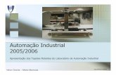 Automação Industrial 2005/2006 - Técnico Lisboa ... · • 1 –ON • 0 -OFF ... GRAFCET •Ensaio Laboratorial dos TapetesEnsaio Laboratorial dos Tapetes ... Finalmente podemos