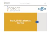 Manual Sistema SGTEC V - sites.sebrae-rs.com.brsites.sebrae-rs.com.br/integra/images/PDF/ManualSgtec2015.2.pdf · Primeira tela do SGTEC, ... onde há vários filtros para acessar