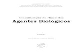 Classificação de Risco dos Agentes Biológicosbvsms.saude.gov.br/bvs/publicacoes/classificacao_risco_agentes... · de medidas sanitárias, controle de vetores e medidas de ... (sensibilidade